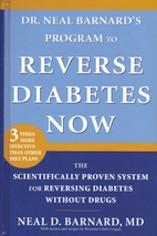 Dr. Neal Barnard’s Program for Reversing Diabetes
